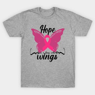 Hope is a thing with wings Breast Cancer Pink Ribbon T-Shirt